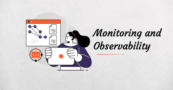 Monitoring and Observability