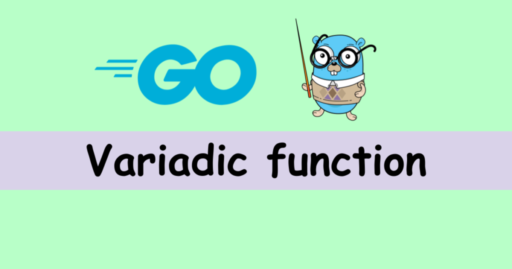 Variadic Functions in Go